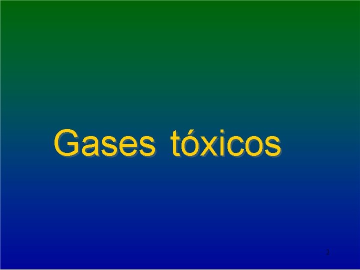 Gases tóxicos 2 