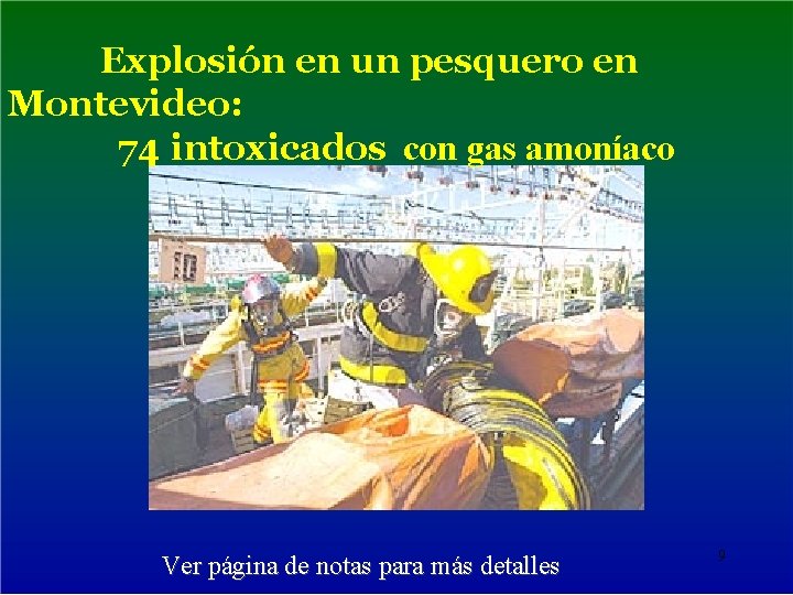 Explosión en un pesquero en Montevideo: 74 intoxicados con gas amoníaco Ver página de