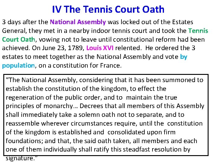 IV The Tennis Court Oath 3 days after the National Assembly was locked out IV The Tennis Court Oath 3 days after the National Assembly was locked out