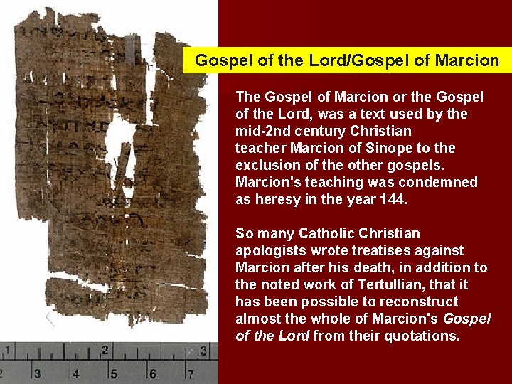 Gospel of the Lord/Gospel of Marcion The Gospel of Marcion or the Gospel of
