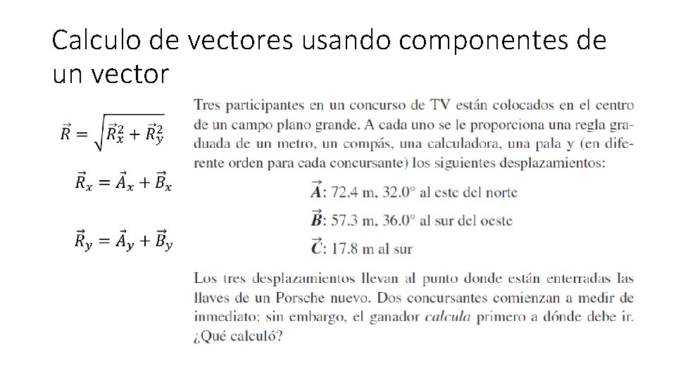 Calculo de vectores usando componentes de un vector 