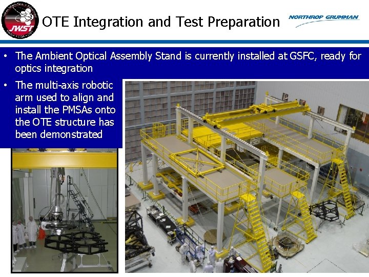 OTE Integration and Test Preparation • The Ambient Optical Assembly Stand is currently installed