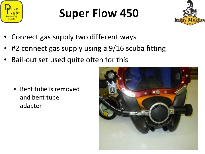 Super Flow 450 • Connect gas supply two different ways • #2 connect gas