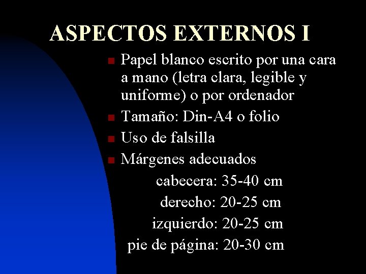 ASPECTOS EXTERNOS I n n Papel blanco escrito por una cara a mano (letra