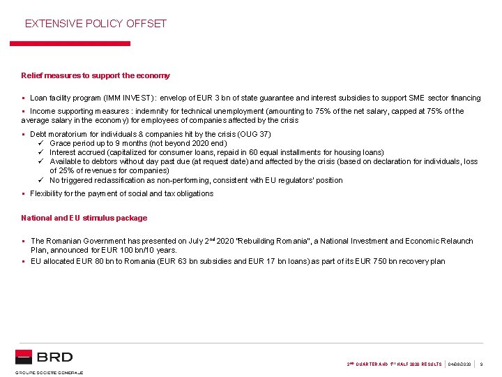 EXTENSIVE POLICY OFFSET Relief measures to support the economy § Loan facility program (IMM EXTENSIVE POLICY OFFSET Relief measures to support the economy § Loan facility program (IMM