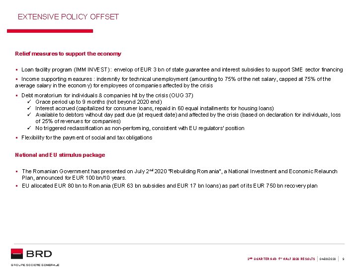 EXTENSIVE POLICY OFFSET Relief measures to support the economy § Loan facility program (IMM