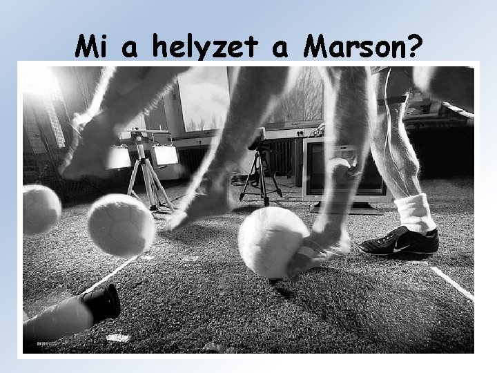 Mi a helyzet a Marson? • Svéd fizikusok • Ritka légkör • Gázmolekulák ritkán