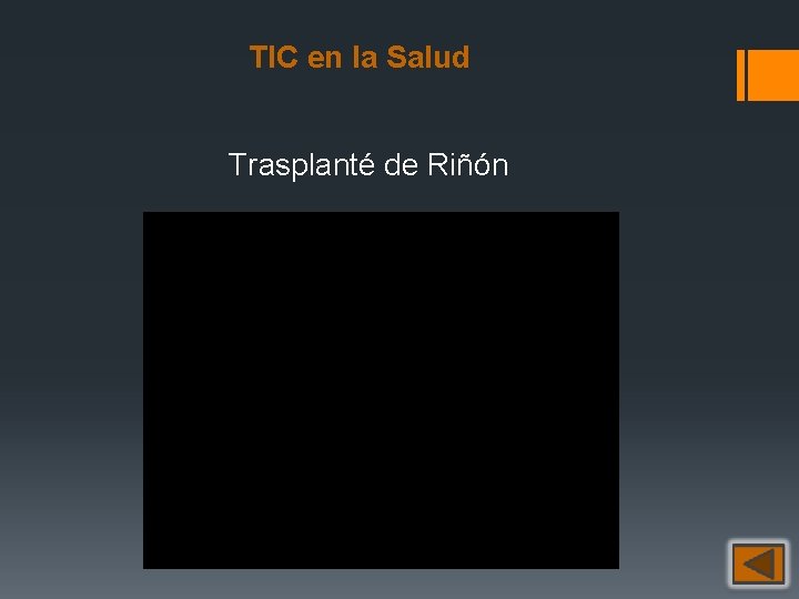 TIC en la Salud Trasplanté de Riñón 