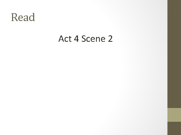 Read Act 4 Scene 2 