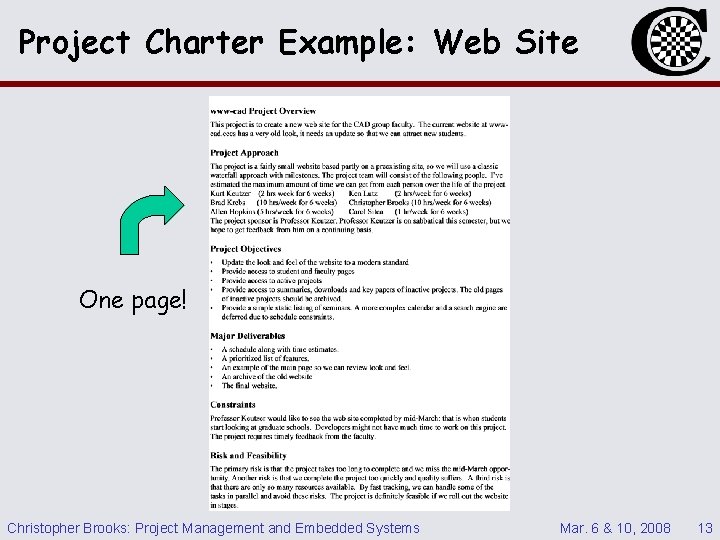 Project Charter Example: Web Site One page! Christopher Brooks: Project Management and Embedded Systems