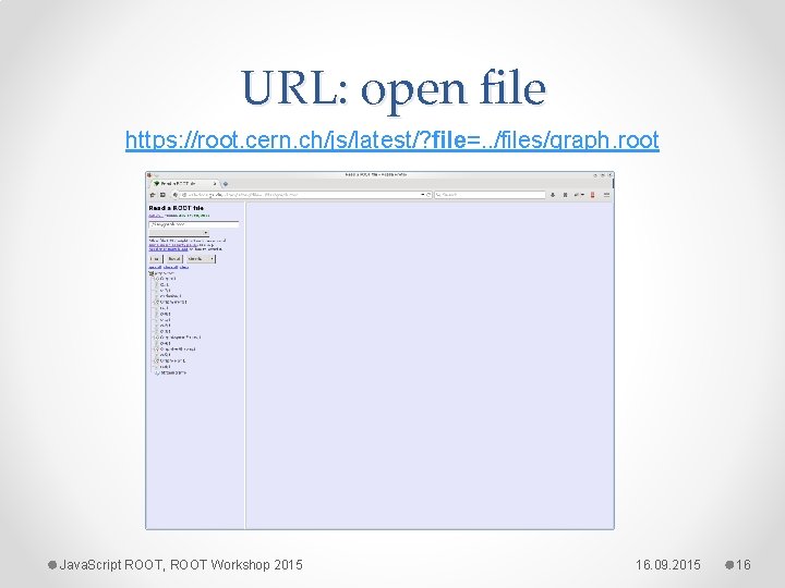 URL: open file https: //root. cern. ch/js/latest/? file=. . /files/graph. root Java. Script ROOT,