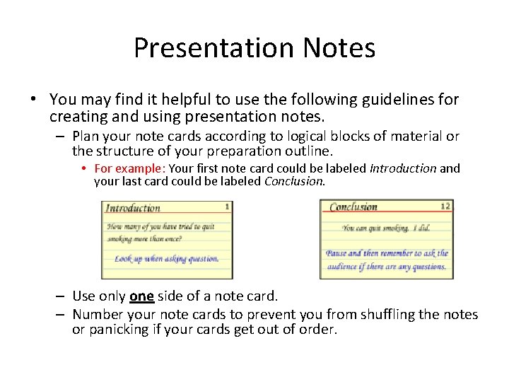 Presentation Notes • You may find it helpful to use the following guidelines for