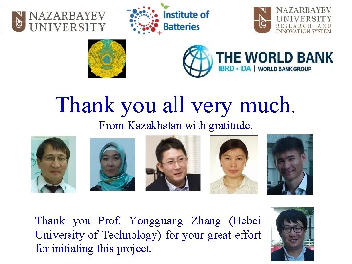 Thank you all very much. From Kazakhstan with gratitude. Thank you Prof. Yongguang Zhang