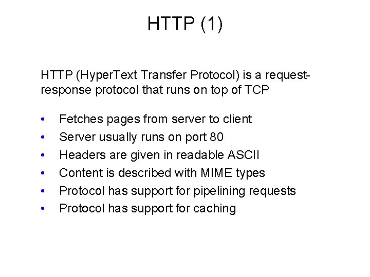 HTTP (1) HTTP (Hyper. Text Transfer Protocol) is a requestresponse protocol that runs on