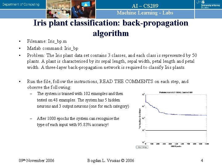 AI – CS 289 Machine Learning - Labs Iris plant classification: back-propagation algorithm •