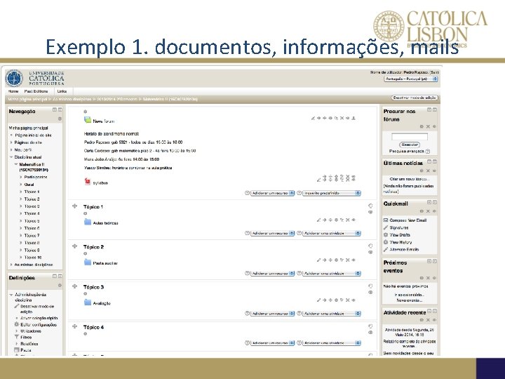 Exemplo 1. documentos, informações, mails 