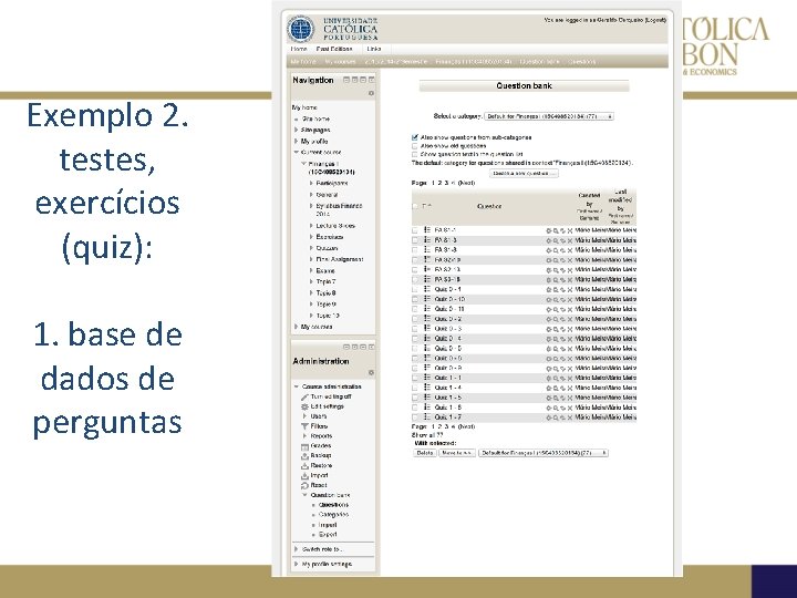 Exemplo 2. testes, exercícios (quiz): 1. base de dados de perguntas 