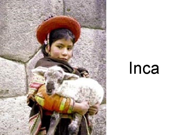 Inca 