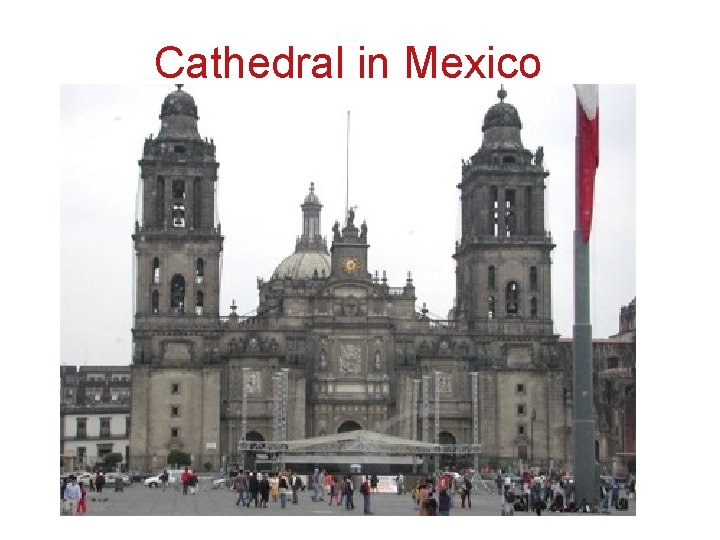 Cathedral in Mexico 