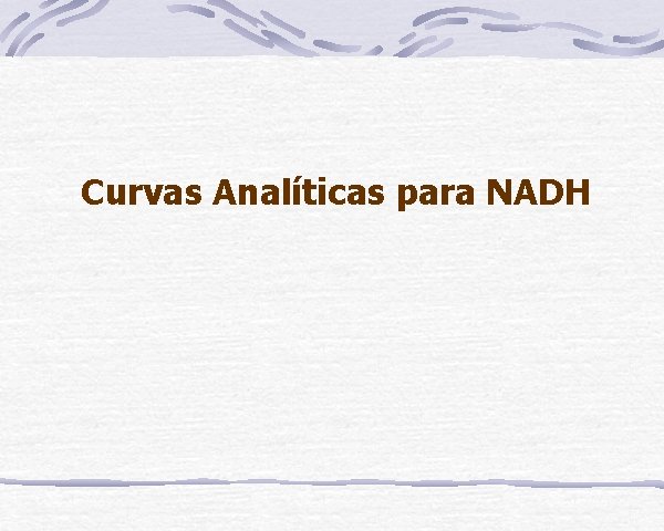 Curvas Analíticas para NADH 