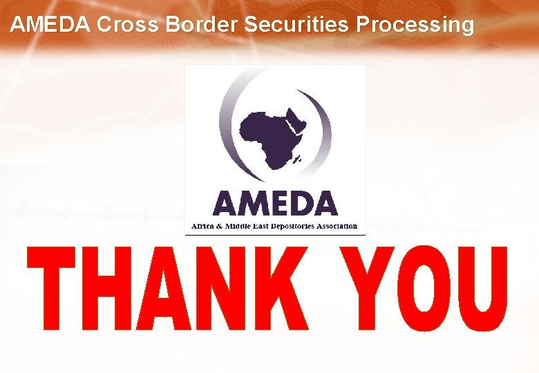 AMEDA Cross Border Securities Processing 