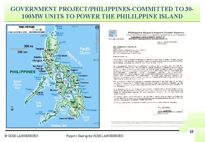 GOVERNMENT PROJECT/PHILIPPINES-COMMITTED TO 30100 MW UNITS TO POWER THE PHILILPPINE ISLAND 10 © GDIH