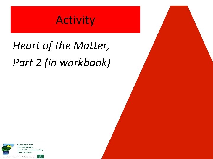 Activity Heart of the Matter, Part 2 (in workbook) 