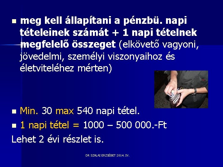 n meg kell állapítani a pénzbü. napi tételeinek számát + 1 napi tételnek megfelelő n meg kell állapítani a pénzbü. napi tételeinek számát + 1 napi tételnek megfelelő