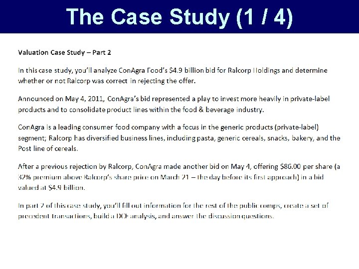 The Case Study (1 / 4) 