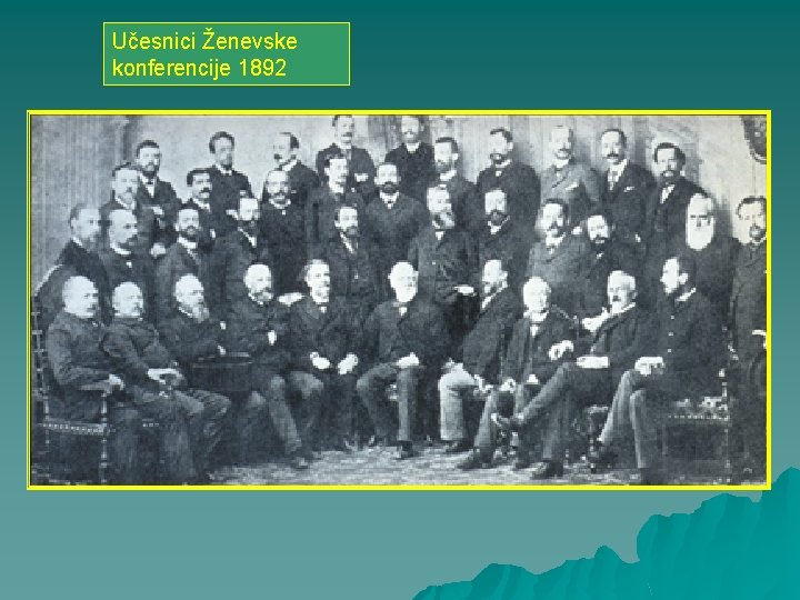 Učesnici Ženevske konferencije 1892 