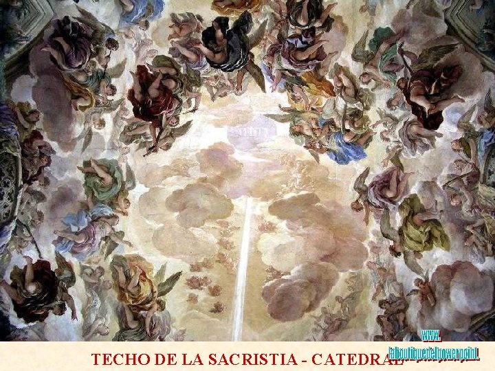 TECHO DE LA SACRISTIA - CATEDRAL 