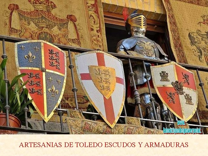 ARTESANIAS DE TOLEDO ESCUDOS Y ARMADURAS 