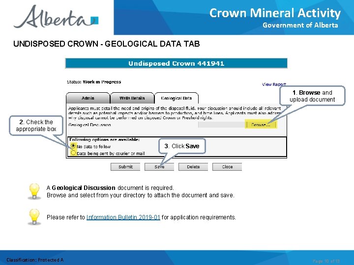 Crown Mineral Activity Government of Alberta UNDISPOSED CROWN - GEOLOGICAL DATA TAB 1. Browse