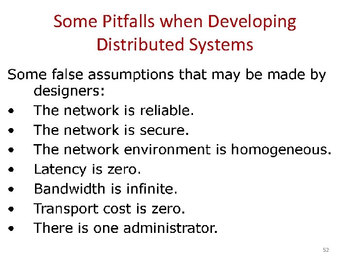 Some Pitfalls when Developing Distributed Systems 52 