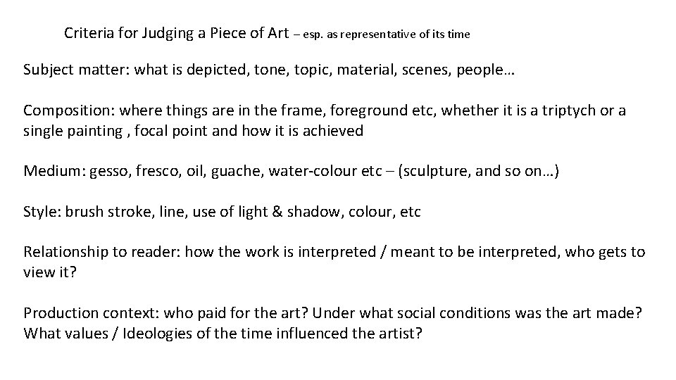 Criteria for Judging a Piece of Art – esp. as representative of its time