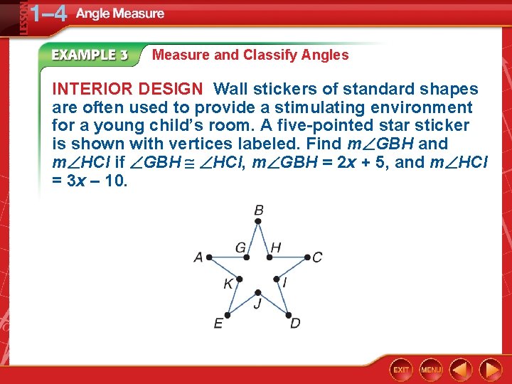 Measure and Classify Angles INTERIOR DESIGN Wall stickers of standard shapes are often used