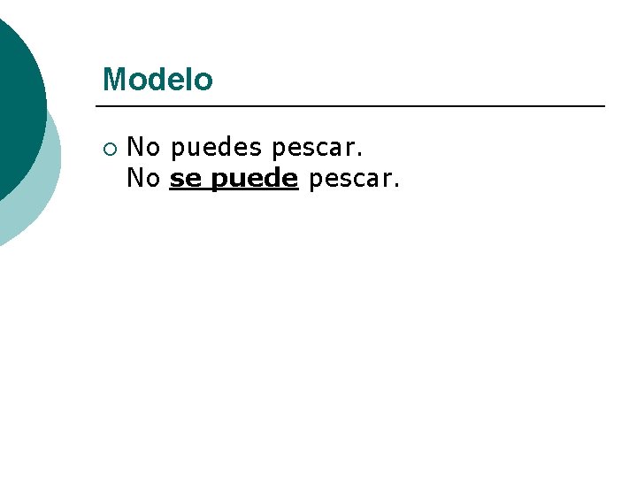 Modelo ¡ No puedes pescar. No se puede pescar. 