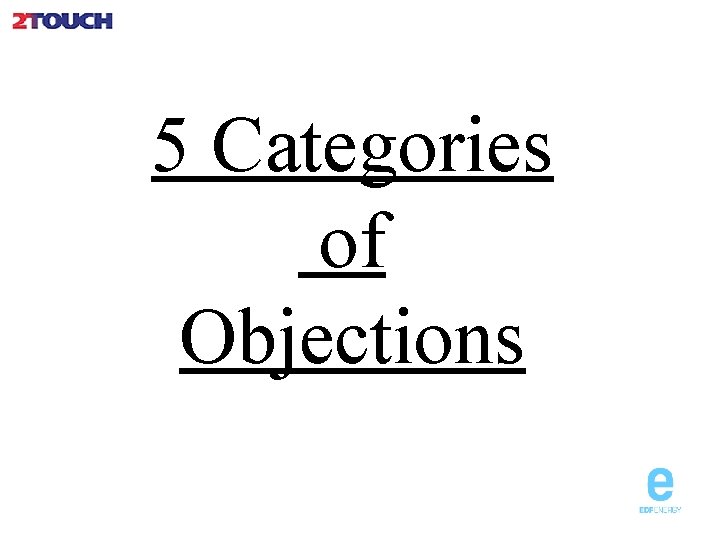 5 Categories of Objections 