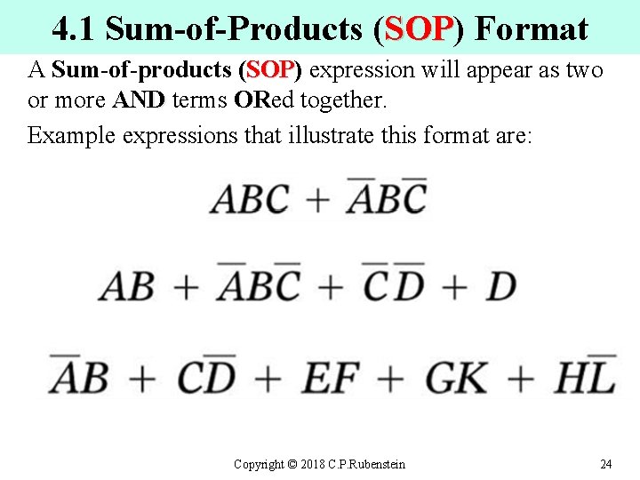 4. 1 Sum-of-Products (SOP) Format SOP A Sum-of-products (SOP) expression will appear as two