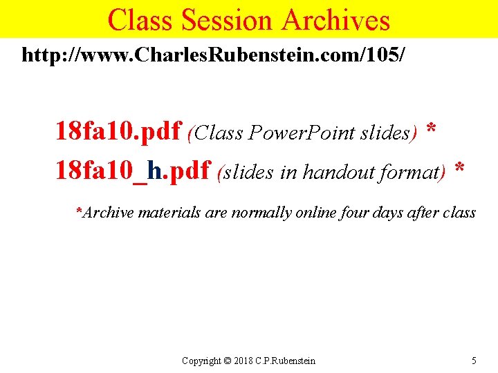 Class Session Archives http: //www. Charles. Rubenstein. com/105/ 18 fa 10. pdf (Class Power.