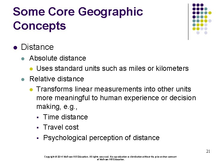 Some Core Geographic Concepts l Distance l l Absolute distance l Uses standard units