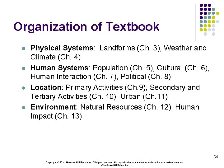 Organization of Textbook l l Physical Systems: Landforms (Ch. 3), Weather and Climate (Ch.