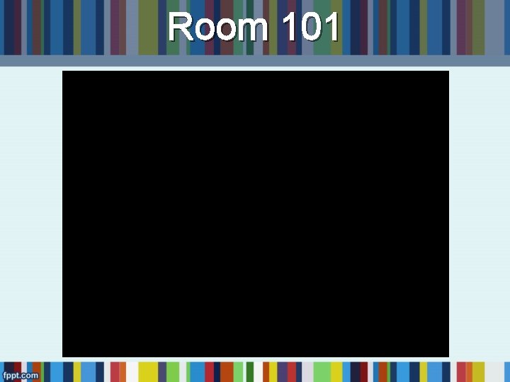 Room 101 Room 101
