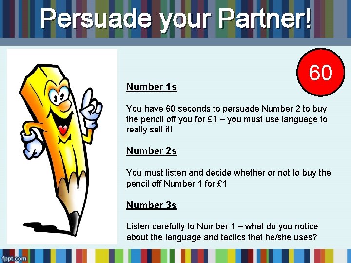 Persuade your Partner! Number 1 s End 60 59 58 57 56 55 54 Persuade your Partner! Number 1 s End 60 59 58 57 56 55 54