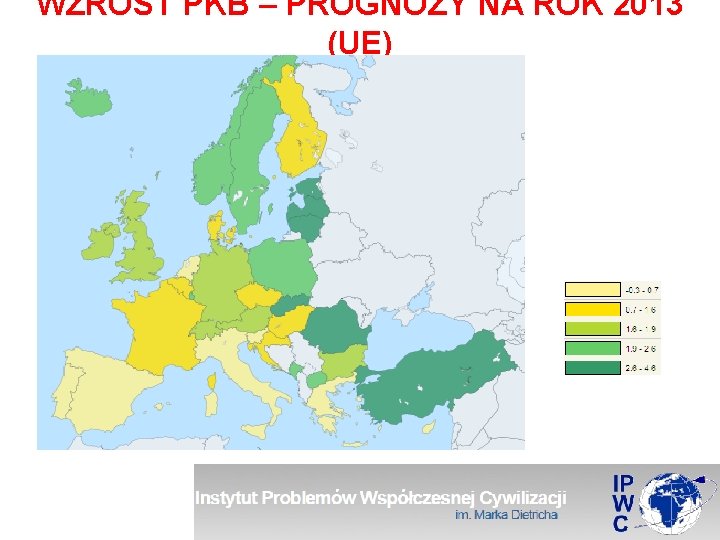 WZROST PKB – PROGNOZY NA ROK 2013 (UE) 