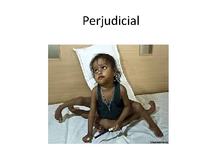 Perjudicial 