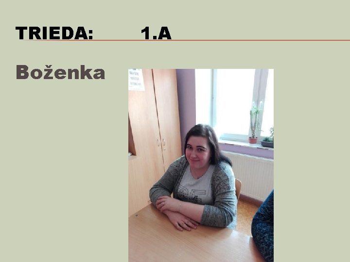 TRIEDA: Boženka 1. A 