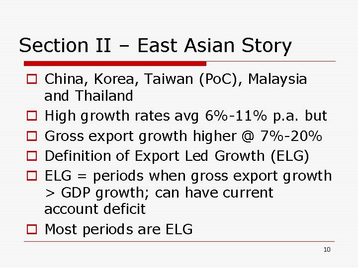 Section II – East Asian Story o China, Korea, Taiwan (Po. C), Malaysia and