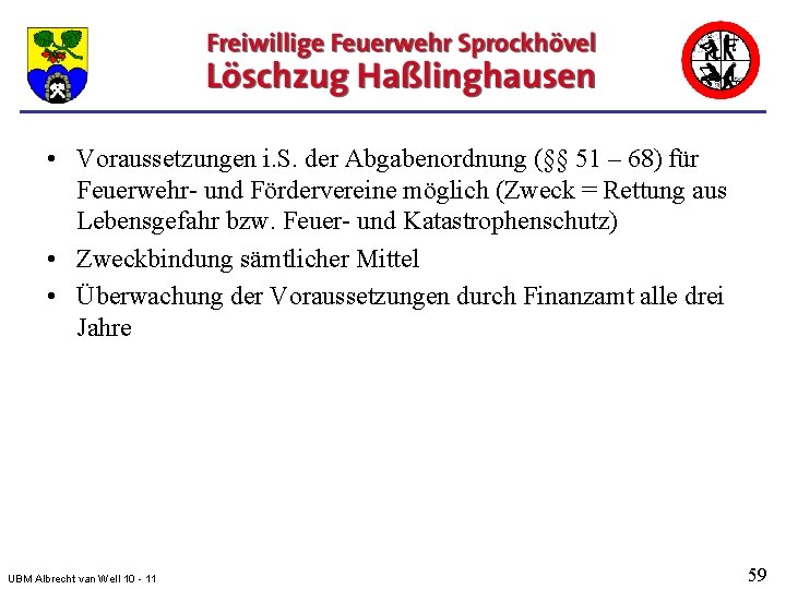  • Voraussetzungen i. S. der Abgabenordnung (§§ 51 – 68) für Feuerwehr- und