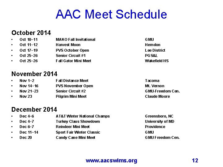 AAC Meet Schedule October 2014 • • • Oct 10~11 Oct 11~12 Oct 17~19